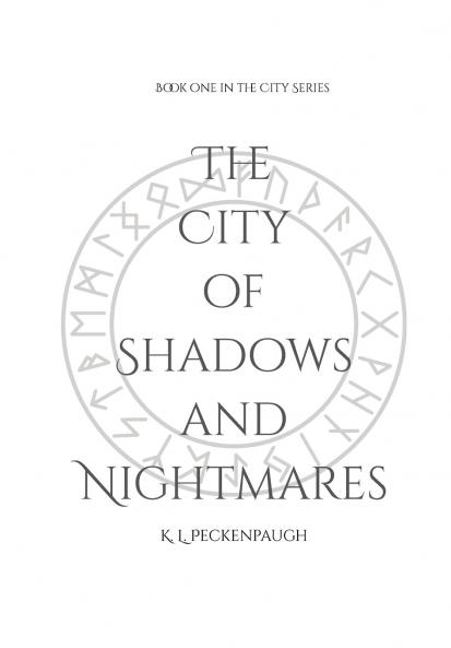 The City of Shadows and Nightmares