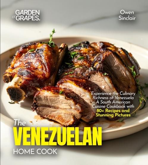 The Venezuelan Home Cook