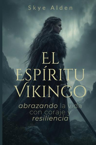 The Viking Spirit / El Espíritu Vikingo