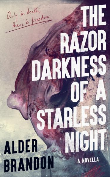The Razor Darkness of a Starless Night
