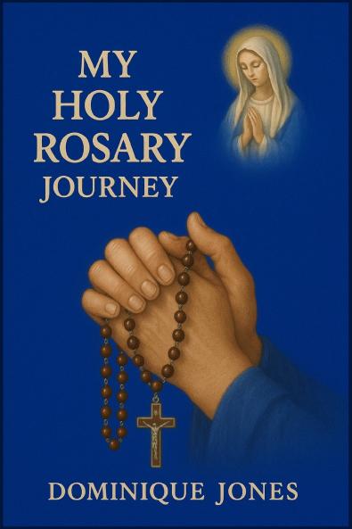 My Holy Rosary Journey
