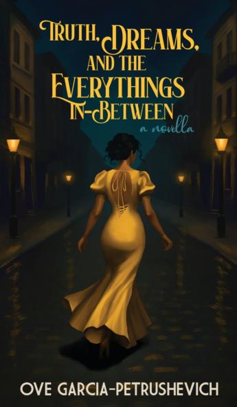 Truth Dreams and The Everythings-In-Between