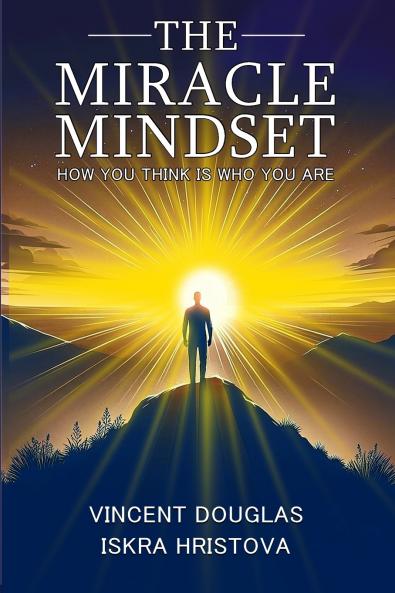 THE MIRACLE MINDSET
