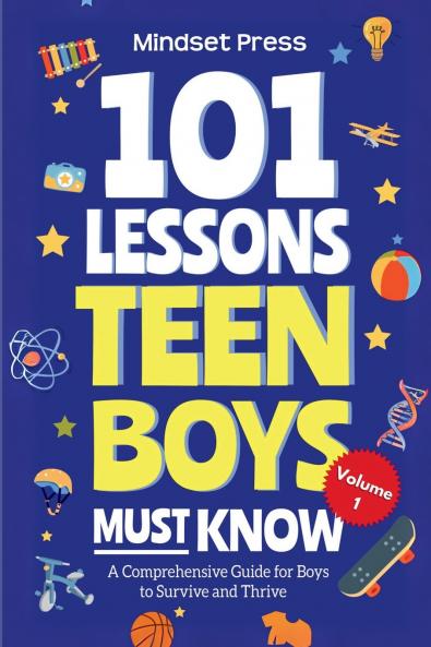 101 Lessons Teen Boys Must Know