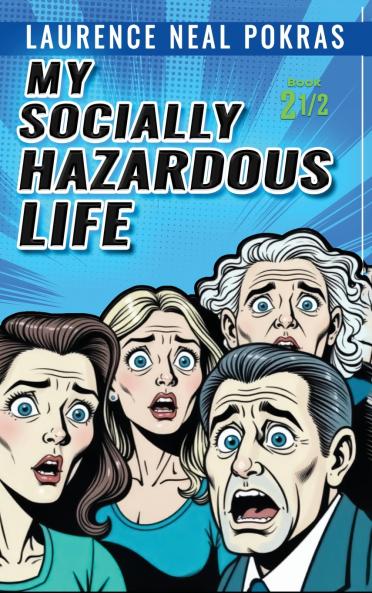 My Socially Hazardous Life 2 1/2