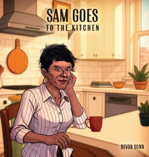 Sam Goes to The Kitchen