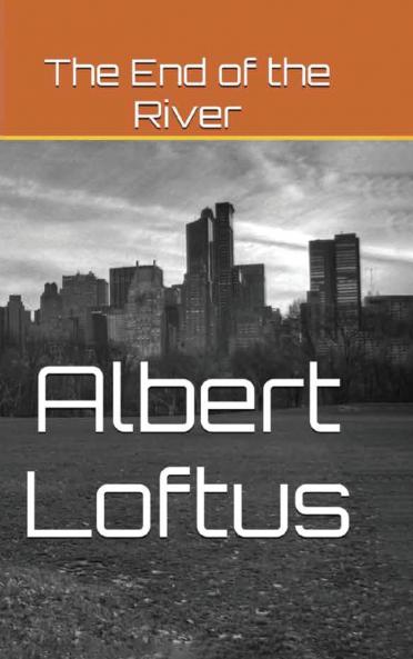 The End of the River