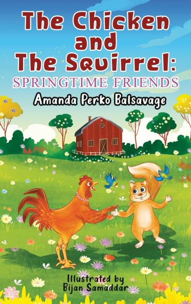 The Chicken and The Squirrel