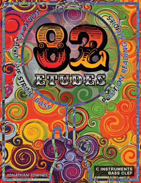 82 Etudes for Four & Five String Bass