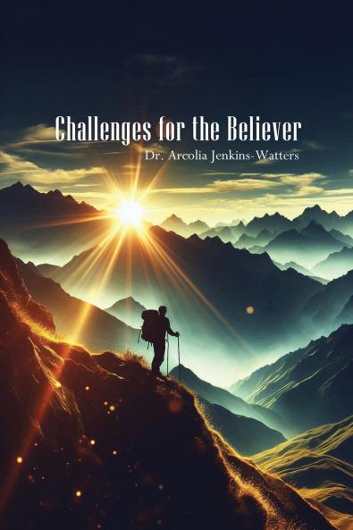 Challenges For The Believer