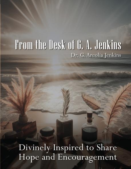 From the Desk of Dr. G. A. Jenkins