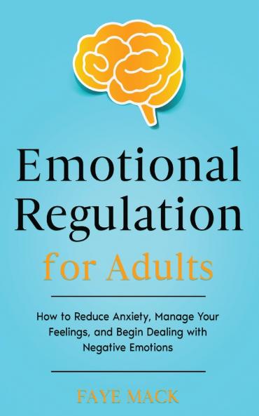 Emotional Regulation for Adults