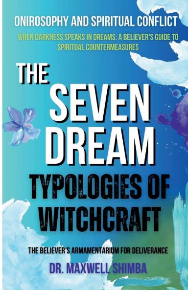 The Seven Dream Typologies of Witchcraft
