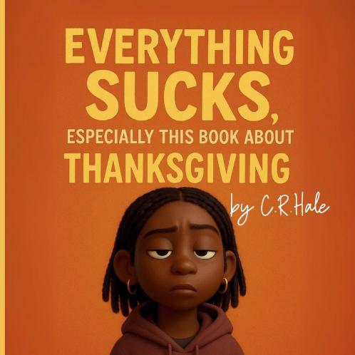 Everything SucksEspecially This Book about Thanksgiving