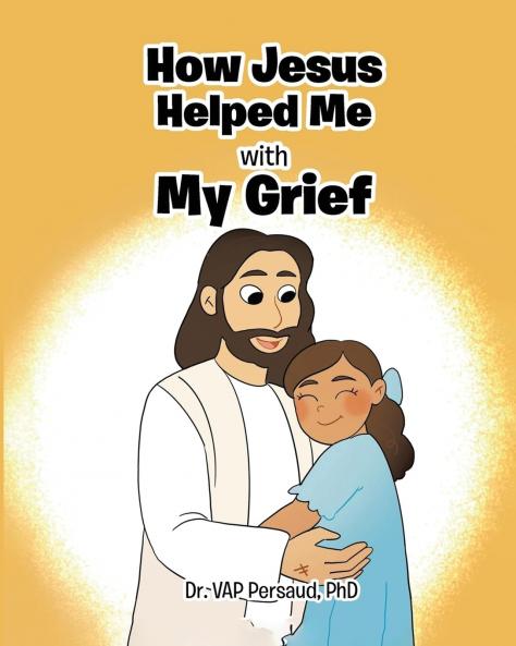 How Jesus Helped Me With My Grief