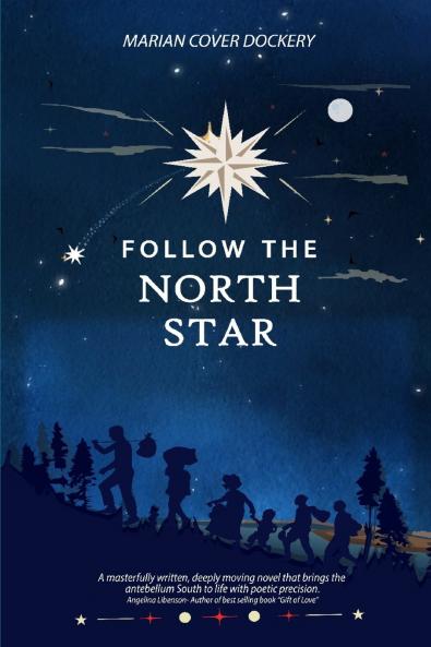FOLLOW THE NORTH STAR