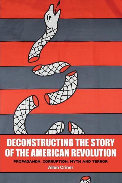 Deconstructing the Story of the American Revolution