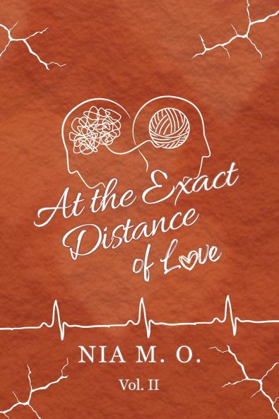 At the Exact Distance of Love Volume II
