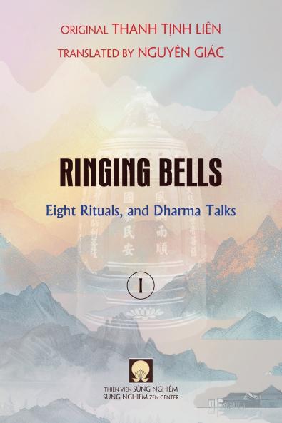Ringing Bells (Vol. I) - Eight Rituals and Dharma Talks