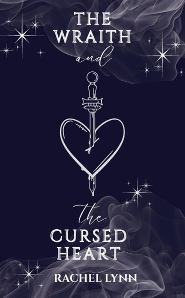 The Wraith and The Cursed Heart