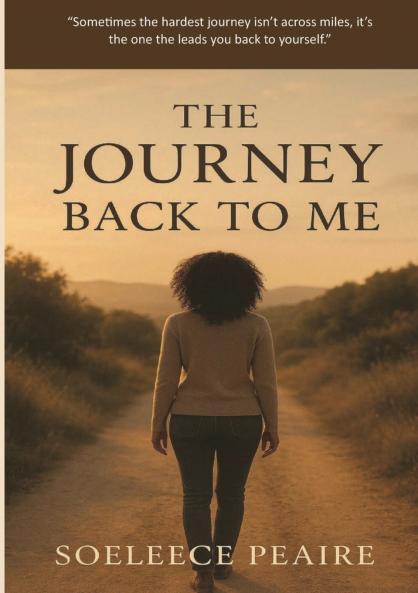 The Journey Back to Me