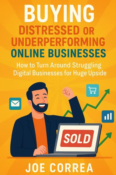 Buying Distressed or Underperforming Online Businesses