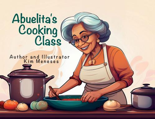 Abuelita's Cooking Class