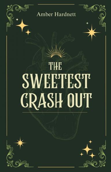 The Sweetest Crash Out