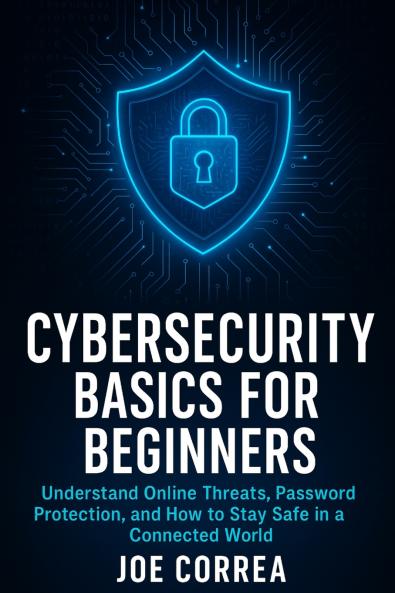 Cybersecurity Basics for Beginners