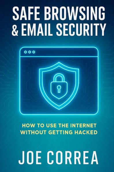 Safe Browsing & Email Security