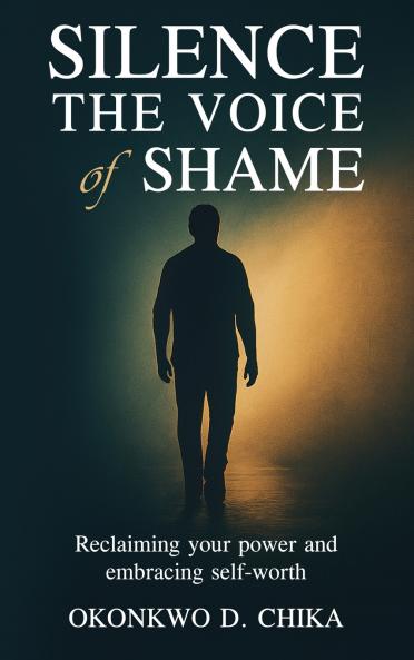 Silence the Voice of Shame