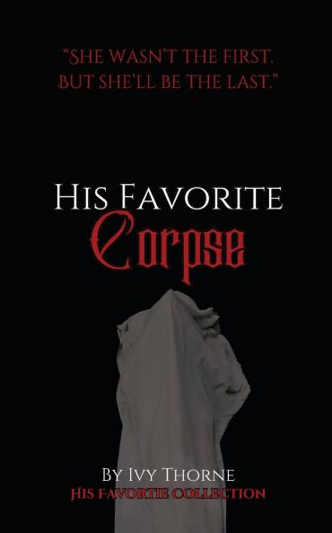 His Favorite Corpse