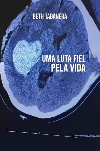 Uma luta fiel pela vida