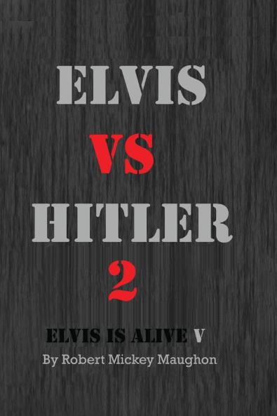 Elvis vs Hitler 2