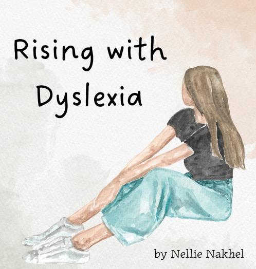 Rising with Dyslexia