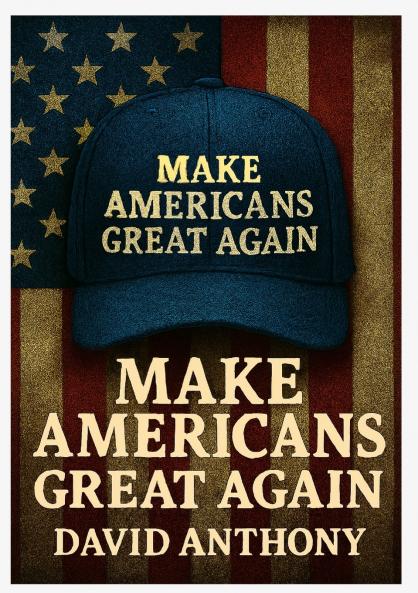 Make Americans Great Again
