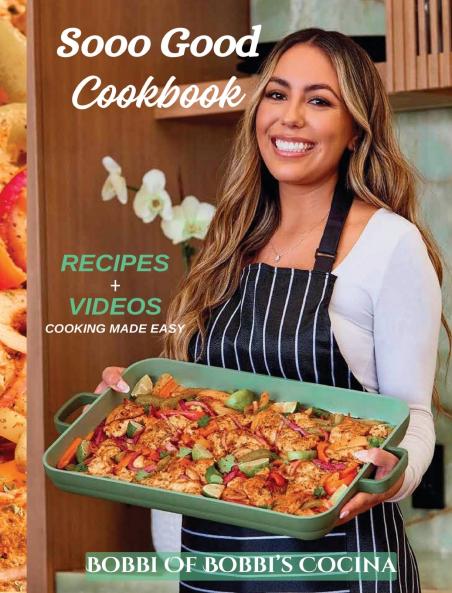 Sooo Good Cookbook; Recipes & Videos cooking made easy