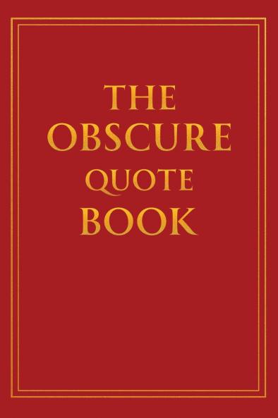 The Obscure Quote Book