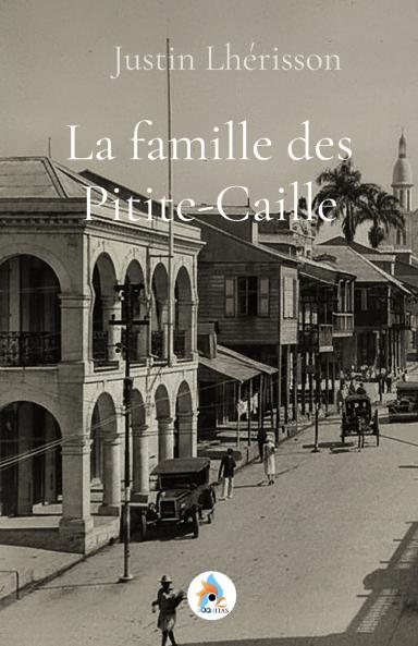 La famille des Pitite-Caille