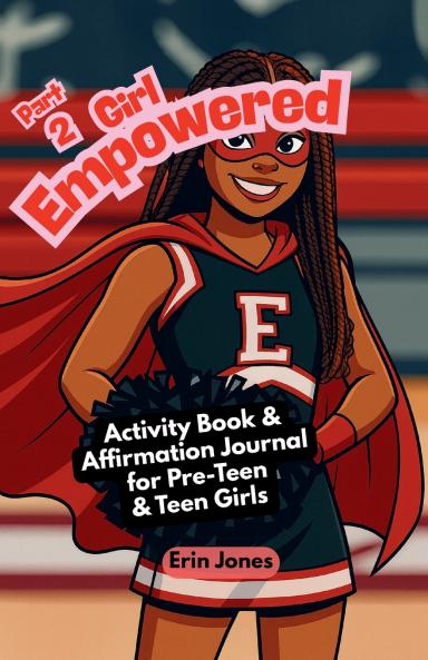 Girl Empowered (Part 2)