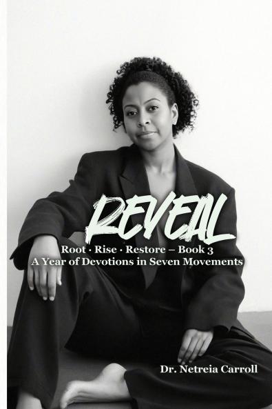 REVEAL Root · Rise · Restore - Devotion Book 3