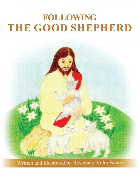 FOLLOWING THE GOOD SHEPHERD