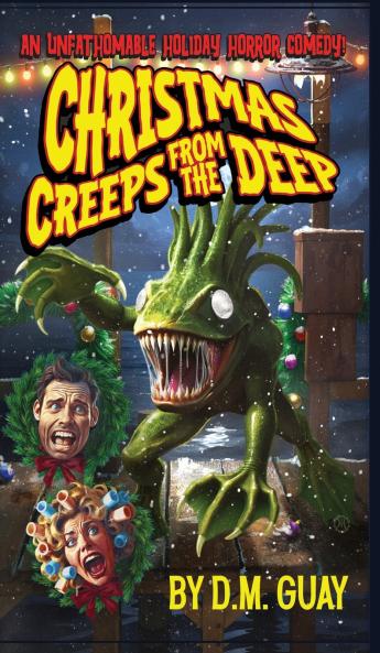 Christmas Creeps from the Deep