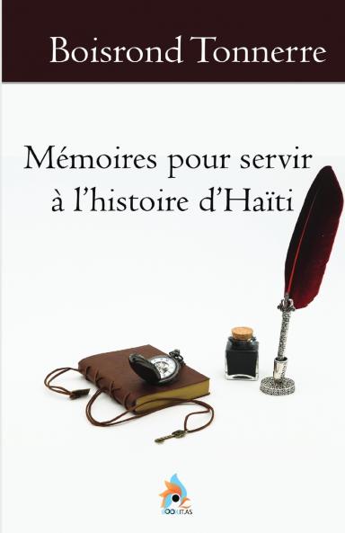 Mémoires pour servir à l'histoire d'Haïti