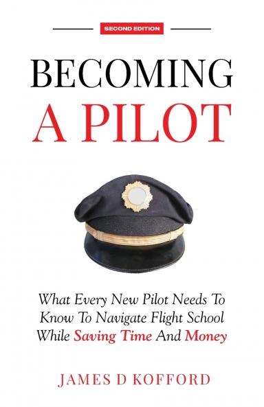 Becoming A Pilot (Second Edition)