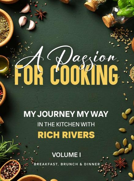 A PASSION FOR COOKING