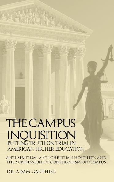 The Campus Inquisition