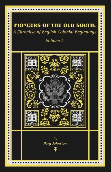 The Pioneers of the Old South