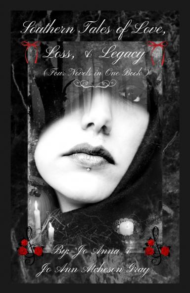 Southern Tales of Love Loss & Legacy (Four Novels in One Book)