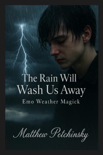 The Rain Will Wash Us Away